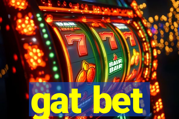 gat bet